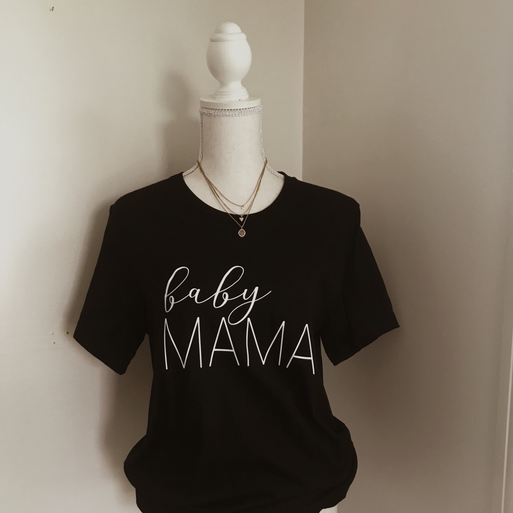Baby mama T-shirt